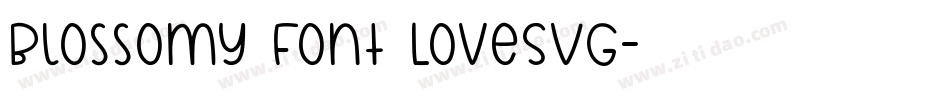 Blossomy Font LoveSVG字体转换